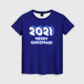 Женская футболка 3D с принтом 2021 Merry Christmas в Новосибирске, 100% полиэфир ( синтетическое хлопкоподобное полотно) | прямой крой, круглый вырез горловины, длина до линии бедер | 