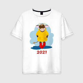 Женская футболка хлопок Oversize с принтом Год быка 2021 в Новосибирске, 100% хлопок | свободный крой, круглый ворот, спущенный рукав, длина до линии бедер
 | 