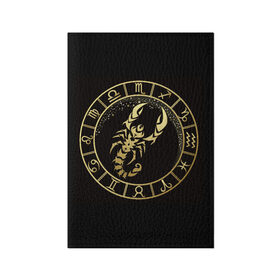 Обложка для паспорта матовая кожа с принтом Скорпион в Новосибирске, натуральная матовая кожа | размер 19,3 х 13,7 см; прозрачные пластиковые крепления | Тематика изображения на принте: знаки зодиака | золотой рисунок | скорпион | черный фон