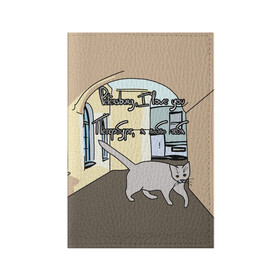 Обложка для паспорта матовая кожа с принтом Петербургский кот в Новосибирске, натуральная матовая кожа | размер 19,3 х 13,7 см; прозрачные пластиковые крепления | кот | кошки | петербург | питерские дворы | романтика | санкт петербург | я люблю тебя