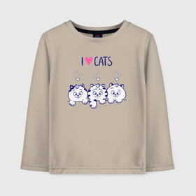 Детский лонгслив хлопок с принтом I love cats в Новосибирске, 100% хлопок | круглый вырез горловины, полуприлегающий силуэт, длина до линии бедер | Тематика изображения на принте: cat | cats | i love | i love cats | love | love cats | three cats | кот | котенок | коты | котята | котята сердечки | кошки сердечки | люблю котов | люблю кошек | сердечки | три кота | три котенка | три кошки | я люблю