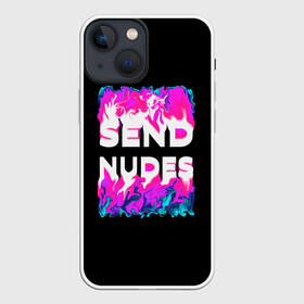 Чехол для iPhone 13 mini с принтом Send Nudes в Новосибирске,  |  | Тематика изображения на принте: glitch | send nudes | абстракция | кислотный | неон | огонь