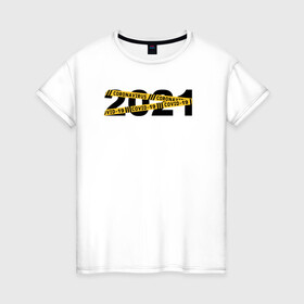 Женская футболка хлопок с принтом 2021 в Новосибирске, 100% хлопок | прямой крой, круглый вырез горловины, длина до линии бедер, слегка спущенное плечо | 2021 | covid | дед мороз  в маске | ковид | новогодний прикол | новый год | санта