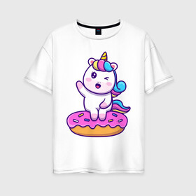 Женская футболка хлопок Oversize с принтом Единорог на почнике в Новосибирске, 100% хлопок | свободный крой, круглый ворот, спущенный рукав, длина до линии бедер
 | rainbow | unicorn | единорог | единорожка | на пончике | пони | пончик | радуга | радужный | радужный единорог