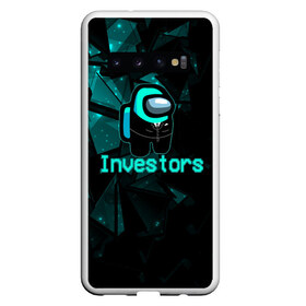 Чехол для Samsung Galaxy S10 с принтом Among Us Investors в Новосибирске, Силикон | Область печати: задняя сторона чехла, без боковых панелей | Тематика изображения на принте: 2021 | among us | impostor | space mafia | sus.puffballs united | амонг ас | амонг единорог | в космосе | гринч | импостор | инопланетяне | инопланетянин | новогодний амонг ас | ракета | с новым годом | самозванец | среди нас