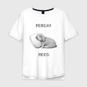 Мужская футболка хлопок Oversize с принтом Monday Mood в Новосибирске, 100% хлопок | свободный крой, круглый ворот, “спинка” длиннее передней части | dream | monday | mood | rabbit | sleep | заяц | кролик | понедельник | работа | сон | спать