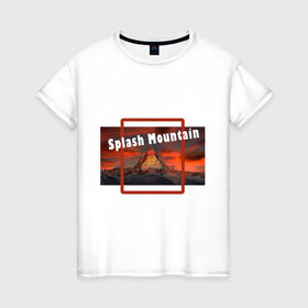 Женская футболка хлопок с принтом Splash Mountain в Новосибирске, 100% хлопок | прямой крой, круглый вырез горловины, длина до линии бедер, слегка спущенное плечо | splash mountain | гора | игра | игрок | пейзаж | туризм
