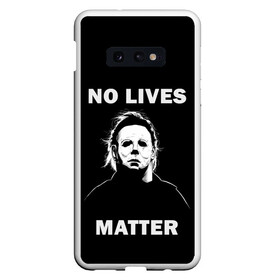 Чехол для Samsung S10E с принтом MICHAEL MYERS в Новосибирске, Силикон | Область печати: задняя сторона чехла, без боковых панелей | Тематика изображения на принте: 666 | bloody | creep | death | evil dead | film | halloween | lives | matter | michael myers | кровь | майкл майерс | ужас | хоррор | хэллоуин