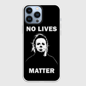 Чехол для iPhone 13 Pro Max с принтом MICHAEL MYERS в Новосибирске,  |  | 666 | bloody | creep | death | evil dead | film | halloween | lives | matter | michael myers | кровь | майкл майерс | ужас | хоррор | хэллоуин