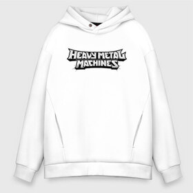 Мужское худи Oversize хлопок с принтом Heavy Metal Machines Logo (Z) в Новосибирске, френч-терри — 70% хлопок, 30% полиэстер. Мягкий теплый начес внутри —100% хлопок | боковые карманы, эластичные манжеты и нижняя кромка, капюшон на магнитной кнопке | 