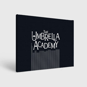 Холст прямоугольный с принтом Umbrella Academy в Новосибирске, 100% ПВХ |  | 5 | academy umbrella | cha cha | diego | hazel | klaus | vanya | академия амбрелла | ваня харгривз | диего | пятый | харгривз | хейзел | хейзел и чача | чача