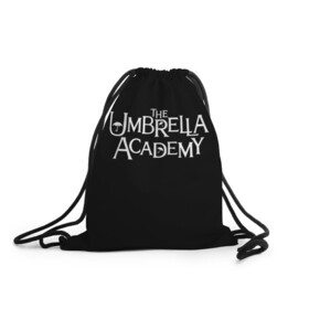 Рюкзак-мешок 3D с принтом umbrella academy в Новосибирске, 100% полиэстер | плотность ткани — 200 г/м2, размер — 35 х 45 см; лямки — толстые шнурки, застежка на шнуровке, без карманов и подкладки | academy | umbrella | umbrella academy | адам годли | академия | академия амбрелла | амбрелла | дэвид кастанеда | колм фиори | кэмерон бриттон | мэри джей блайдж
джон магаро | роберт шиэн | том хоппер | эллиот пейдж