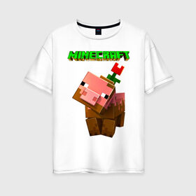 Женская футболка хлопок Oversize с принтом Minecraft в Новосибирске, 100% хлопок | свободный крой, круглый ворот, спущенный рукав, длина до линии бедер
 | minecraft | алекс | белый | блоки | ведьма | взрывчатка | визера | волк | гаст | добывать | дракон | зеленый куб | зомби | игра | крафт | крипер | кубики | лошадка | майн | майнкрафт | манкрафт | овечка | оцелот