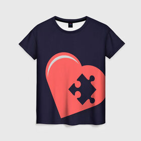 Женская футболка 3D с принтом Сердце Пазл в Новосибирске, 100% полиэфир ( синтетическое хлопкоподобное полотно) | прямой крой, круглый вырез горловины, длина до линии бедер | family | family look | детские | для всей семьи | семейные | семья | фэмили лук
