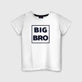 Детская футболка хлопок с принтом Big Bro в Новосибирске, 100% хлопок | круглый вырез горловины, полуприлегающий силуэт, длина до линии бедер | Тематика изображения на принте: family | family look | детские | для всей семьи | семейные | семья | фэмили лук