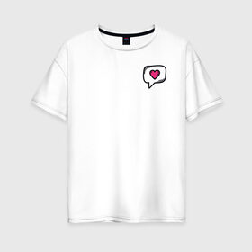 Женская футболка хлопок Oversize с принтом сердце в Новосибирске, 100% хлопок | свободный крой, круглый ворот, спущенный рукав, длина до линии бедер
 | влюбленных | день святого валентина | для двоих | для пар | милый | парные | подарок | сердце