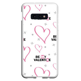 Чехол для Samsung S10E с принтом Be My Valentine в Новосибирске, Силикон | Область печати: задняя сторона чехла, без боковых панелей | be my valentine | будь моим валентином | влюбленным | день святого валентина | пара | сердечки | узор