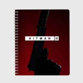 Тетрадь с принтом Hitman III в Новосибирске, 100% бумага | 48 листов, плотность листов — 60 г/м2, плотность картонной обложки — 250 г/м2. Листы скреплены сбоку удобной пружинной спиралью. Уголки страниц и обложки скругленные. Цвет линий — светло-серый
 | Тематика изображения на принте: hitman | hitman 3 | hitman iii | красный | надпись | пистолет | хитман | хитман 3