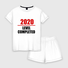 Женская пижама с шортиками хлопок с принтом Level completed - 2020 в Новосибирске, 100% хлопок | футболка прямого кроя, шорты свободные с широкой мягкой резинкой | 2020 | completed | level | выжили | год | коронавирус | надпись | прикольная | пройден | уровень