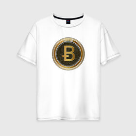 Женская футболка хлопок Oversize с принтом BITCOIN в Новосибирске, 100% хлопок | свободный крой, круглый ворот, спущенный рукав, длина до линии бедер
 | bitcoin | btc | биткоин | валюта | деньги | криптовалюта
