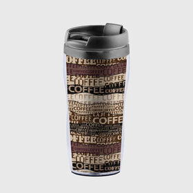 Термокружка-непроливайка с принтом Coffee в Новосибирске, внутренняя часть — пищевой пластик, наружная часть — прозрачный пластик, между ними — полиграфическая вставка с рисунком | объем — 350 мл, герметичная крышка | americano | coffee | espresso | latte | nescafe | американо | бариста | бармен | капучино | кофе | кофевар | кофейные зерна | кофейня | кружка кофе | латте | макиато | моккачино | мокко | нескафе | чай | чашка кофе | шоколад