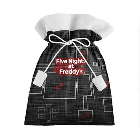 Подарочный 3D мешок с принтом Five Nights At Freddy в Новосибирске, 100% полиэстер | Размер: 29*39 см | 5 ночей с фредди | five nights at freddys | fnaf | игра | игрок | книга | логотип | пиццерия | подарок | страшилка | схема | фнаф | фредди