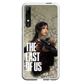 Чехол для Honor P Smart Z с принтом The Last of us в Новосибирске, Силикон | Область печати: задняя сторона чехла, без боковых панелей | the last of us | видеоигры | последний из нас | экшен | элли