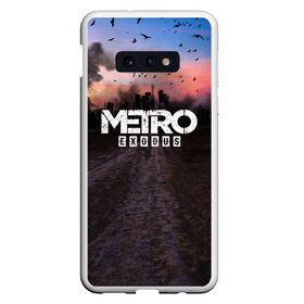 Чехол для Samsung S10E с принтом Metro Exodus в Новосибирске, Силикон | Область печати: задняя сторона чехла, без боковых панелей | 2033 | exodus | metro | metro 2033 | metro exodus | stalker | апокалипсис | диггер | дигеры | метро | разрушка | эпидемия