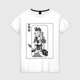 Женская футболка хлопок с принтом Дама треф в Новосибирске, 100% хлопок | прямой крой, круглый вырез горловины, длина до линии бедер, слегка спущенное плечо | clover | queen | дама треф | карты | королева | крести