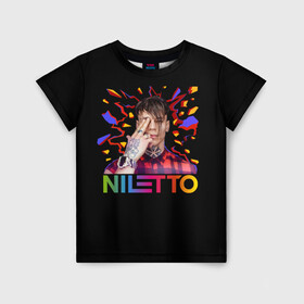 Детская футболка 3D с принтом NILETTO в Новосибирске, 100% гипоаллергенный полиэфир | прямой крой, круглый вырез горловины, длина до линии бедер, чуть спущенное плечо, ткань немного тянется | Тематика изображения на принте: niletto | данил прытков | даня | музыка | нилетто | тату | шоу
