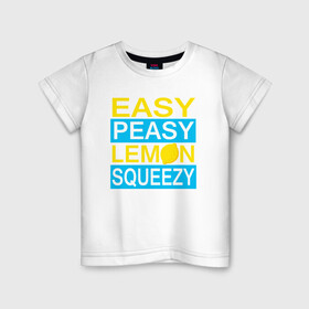 Детская футболка хлопок с принтом Easy Peasy Lemon Squeezy в Новосибирске, 100% хлопок | круглый вырез горловины, полуприлегающий силуэт, длина до линии бедер | asiimov | asimov | beast | counter | counter strike | cs | easy | ez | gg | ggwp | global | go | gradient | howl | hyper | kill | lemon | offensive | one | shot | smoke | strike | азимов | вой | градиент | зверь | контра | лого | 