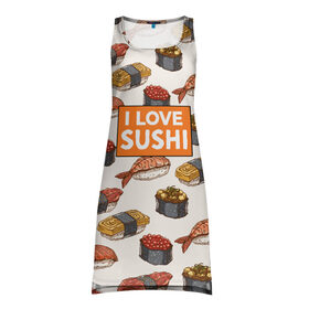 Платье-майка 3D с принтом I love sushi Я люблю суши в Новосибирске, 100% полиэстер | полуприлегающий силуэт, широкие бретели, круглый вырез горловины, удлиненный подол сзади. | japan | japanese | виды суши | гункан | гунканы | икра | красная икра | красная рыба | креветка | лосось | маки | нигири | омлет | паттерн | ролл | роллы | сашими | суси | узор | фастфуд | форель | футомаки