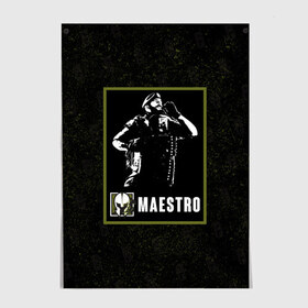Постер с принтом Maestro в Новосибирске, 100% бумага
 | бумага, плотность 150 мг. Матовая, но за счет высокого коэффициента гладкости имеет небольшой блеск и дает на свету блики, но в отличии от глянцевой бумаги не покрыта лаком | maestro | r6s | rainbow six siege | маэстро | оперативник | персонаж