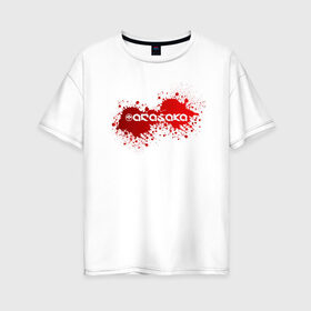 Женская футболка хлопок Oversize с принтом Cyberpunk 2077, Arasaka corp. в Новосибирске, 100% хлопок | свободный крой, круглый ворот, спущенный рукав, длина до линии бедер
 | arasaka corporation | blood | cyberpunk 2077 | logo