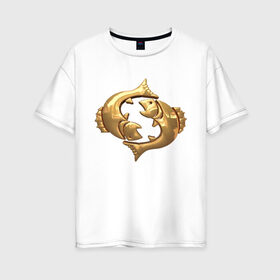Женская футболка хлопок Oversize с принтом Рыбы в Новосибирске, 100% хлопок | свободный крой, круглый ворот, спущенный рукав, длина до линии бедер
 | fish | zodiac signs | знаки зодиака | золотой рисунок | рыбы