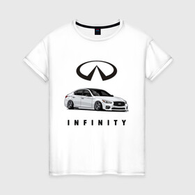 Женская футболка хлопок с принтом Infinfity Car в Новосибирске, 100% хлопок | прямой крой, круглый вырез горловины, длина до линии бедер, слегка спущенное плечо | Тематика изображения на принте: car | infinity | автомобиль | инфинити | тачка | финик