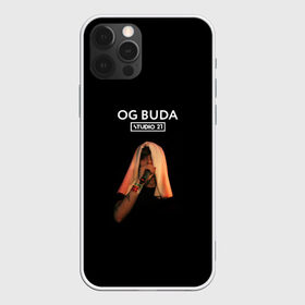 Чехол для iPhone 12 Pro Max с принтом OG Buda в Новосибирске, Силикон |  | Тематика изображения на принте: melon music | og buda | опг сити | русский рэп | рэп | тюмень | хип хоп