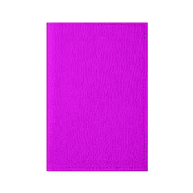 Обложка для паспорта матовая кожа с принтом Маджента (без рисунка) в Новосибирске, натуральная матовая кожа | размер 19,3 х 13,7 см; прозрачные пластиковые крепления | маджента | однотонный | пурпурный | розовый | фиолетовый | фуксия | цвет