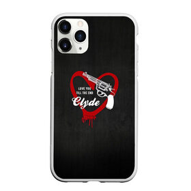 Чехол для iPhone 11 Pro матовый с принтом Clyde в Новосибирске, Силикон |  | barrow | bonnie | clyde | love you till the end | parker | бони | бони и клайд | бонни | для влюбленных | клайд | кровь | любовь | парные | пистолет | револьвер | сердце