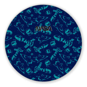 Коврик для мышки круглый с принтом NASA в Новосибирске, резина и полиэстер | круглая форма, изображение наносится на всю лицевую часть | administration | aeronautics | nasa | national | space | детская | тrdnasa