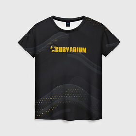 Женская футболка 3D с принтом SURVARIUM | STALKER в Новосибирске, 100% полиэфир ( синтетическое хлопкоподобное полотно) | прямой крой, круглый вырез горловины, длина до линии бедер | stalker | survarium | tegunvteg | сталкер