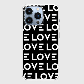 Чехол для iPhone 13 Pro с принтом LOVE (Черно Белое) в Новосибирске,  |  | любовь | минимализм | слова | типография