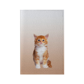 Обложка для паспорта матовая кожа с принтом бело-рыжий котенок реализм в Новосибирске, натуральная матовая кожа | размер 19,3 х 13,7 см; прозрачные пластиковые крепления | cat | kitten | бело рыжий | градиент | кот | котейка | котенок | котеночек | котик | котофей | котэ | кошка | малыш | милаш | мяу | нэко | реализм | рыже белый