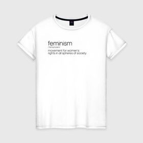 Женская футболка хлопок с принтом Feminism в Новосибирске, 100% хлопок | прямой крой, круглый вырез горловины, длина до линии бедер, слегка спущенное плечо | 8 march | 8 марта | fem | feminism | flower | woman | в подарок | девочкам | девочке | женские | женщинам | женщине | март | праздник | самая лучшая | фем | феминизм | цветочки | цветы