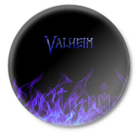 Значок с принтом Valheim в Новосибирске,  металл | круглая форма, металлическая застежка в виде булавки | 2021 | valheim | валхейм | валхем | велхейм | игра | огонь