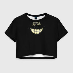 Женская футболка Crop-top 3D с принтом Зубы в Новосибирске, 100% полиэстер | круглая горловина, длина футболки до линии талии, рукава с отворотами | all | here | mad | безумный | злой | зубы | надпись | рот | смайл | текстура | тень | улыбка | челюсти