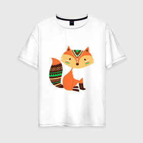 Женская футболка хлопок Oversize с принтом лисичка этно окрас в Новосибирске, 100% хлопок | свободный крой, круглый ворот, спущенный рукав, длина до линии бедер
 | fox | детский | зверек | лис | лиса | лисенок | лисичка | мило | окрас | оранжевый | полоски | примитив | простой | рисунок | узор | этно