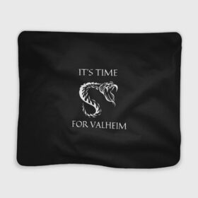 Плед 3D с принтом Its time for Valheim в Новосибирске, 100% полиэстер | закругленные углы, все края обработаны. Ткань не мнется и не растягивается | Тематика изображения на принте: elder | loki | odin | the | thor | valheim | биврёст | валхейм | вальхейм | викинги | всеотец | дракар | древний | древо | ётун | йотун | локи | мира | один | тор | фенир | хель | черный лес | эйктюр