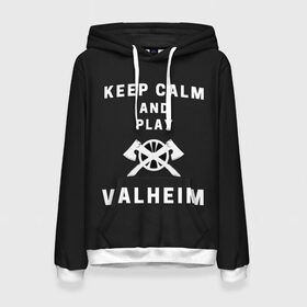 Женская толстовка 3D с принтом Keep calm and play Valheim в Новосибирске, 100% полиэстер  | двухслойный капюшон со шнурком для регулировки, мягкие манжеты на рукавах и по низу толстовки, спереди карман-кенгуру с мягким внутренним слоем. | elder | loki | odin | the | thor | valheim | биврёст | валхейм | вальхейм | викинги | всеотец | дракар | древний | древо | ётун | йотун | локи | мира | один | тор | фенир | хель | черный лес | эйктюр