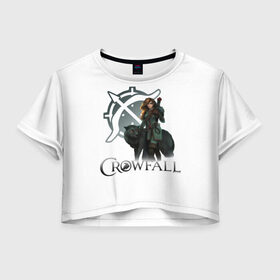 Женская футболка Crop-top 3D с принтом Crowfall | Ranger в Новосибирске, 100% полиэстер | круглая горловина, длина футболки до линии талии, рукава с отворотами | artcraft | crowfallgame | mmorpg | mmorts | иннова